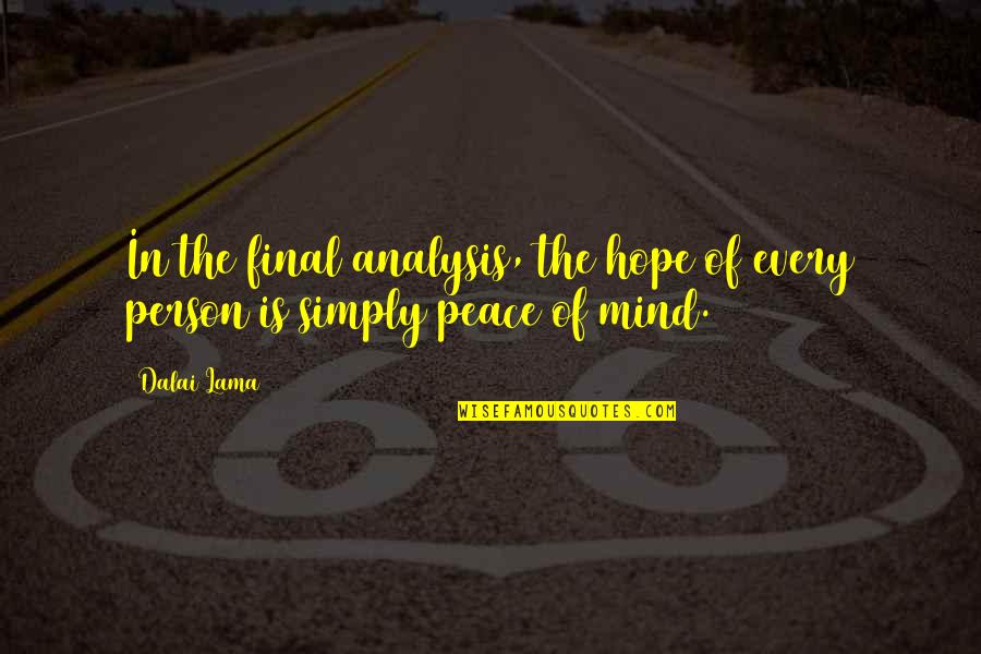 Unilink Quotes By Dalai Lama: In the final analysis, the hope of every