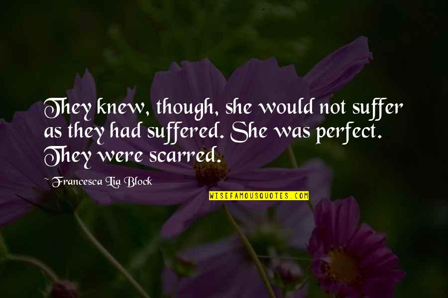 Union Station Famous Quotes By Francesca Lia Block: They knew, though, she would not suffer as Union Station Famous Quotes By Francesca Lia Block: They knew, though, she would not suffer as