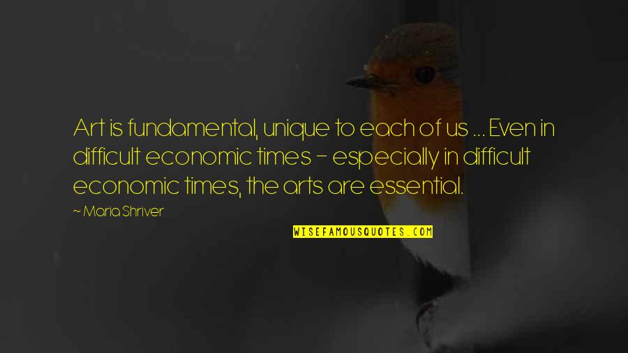 Unique Art Quotes By Maria Shriver: Art is fundamental, unique to each of us
