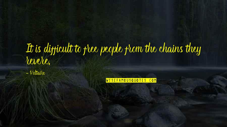 Uniquely Inspiring Quotes By Voltaire: It is difficult to free people from the