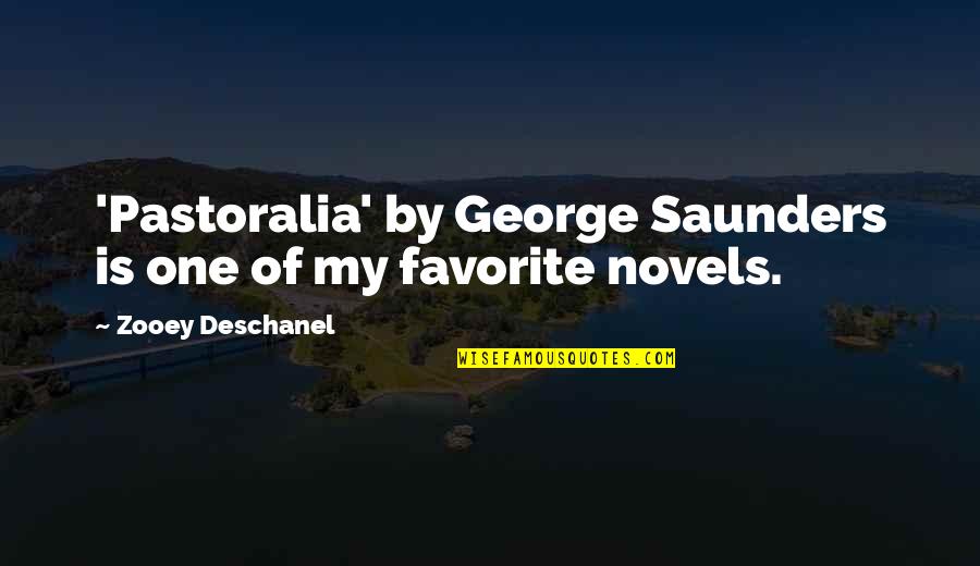 Unitary Quotes By Zooey Deschanel: 'Pastoralia' by George Saunders is one of my