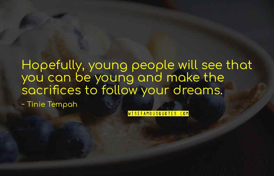 United Healthcare Oxford Quotes By Tinie Tempah: Hopefully, young people will see that you can