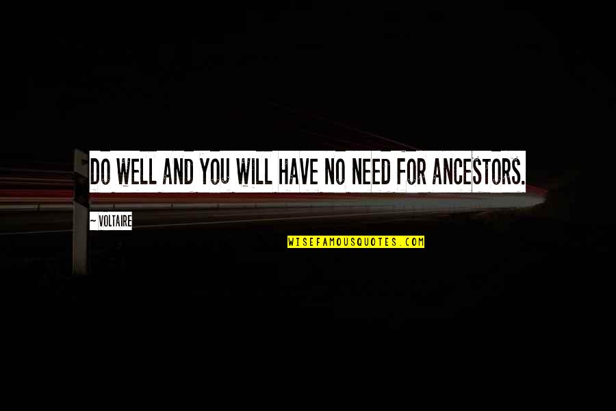Unity In Africa Quotes By Voltaire: Do well and you will have no need