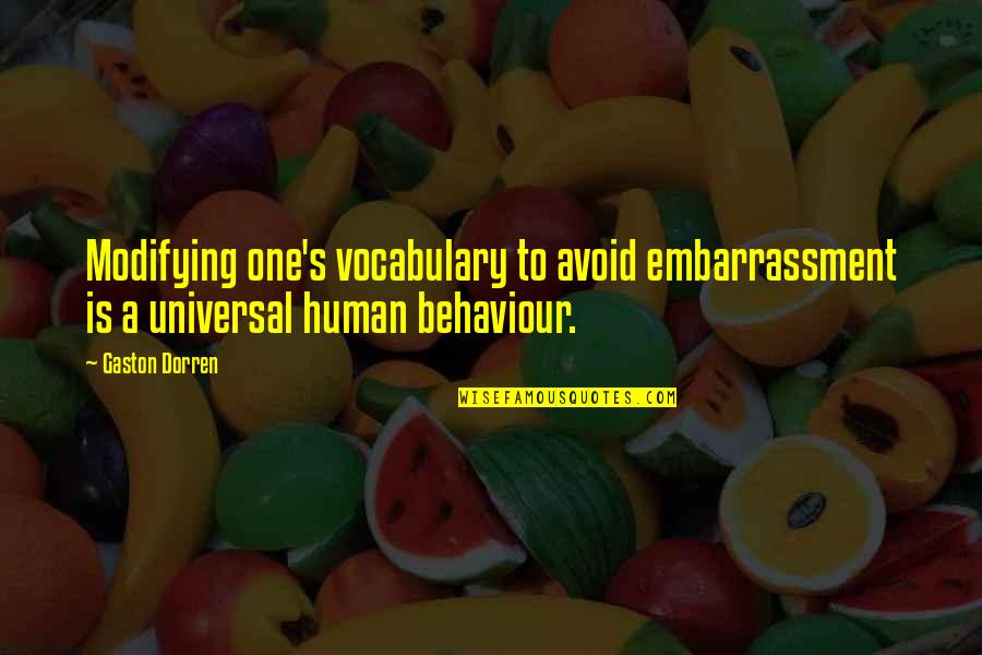Universal Quotes By Gaston Dorren: Modifying one's vocabulary to avoid embarrassment is a