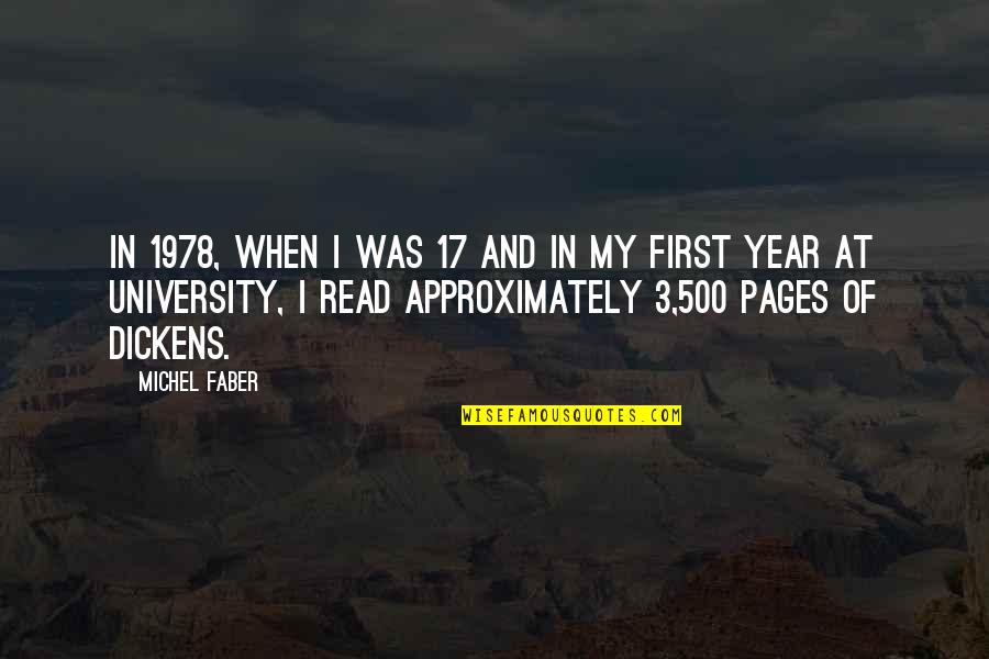 University Of Quotes By Michel Faber: In 1978, when I was 17 and in
