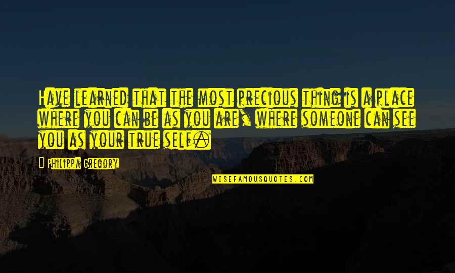 Unlighted Candle Quotes By Philippa Gregory: Have learned that the most precious thing is Unlighted Candle Quotes By Philippa Gregory: Have learned that the most precious thing is