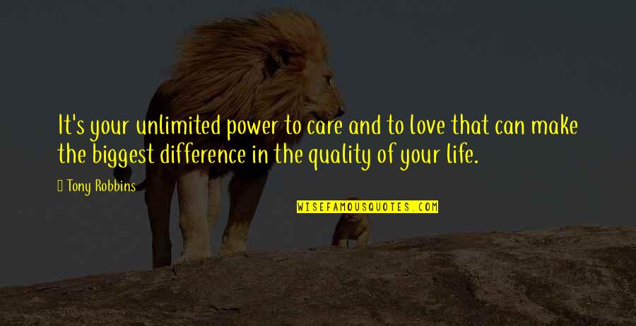 Unlimited Power Quotes By Tony Robbins: It's your unlimited power to care and to Unlimited Power Quotes By Tony Robbins: It's your unlimited power to care and to