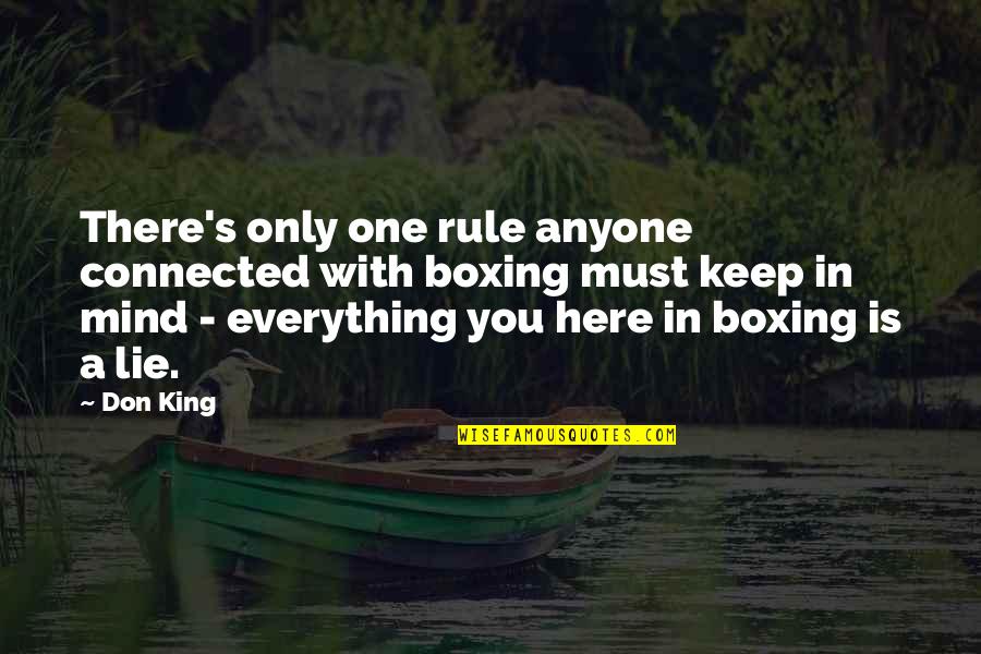 Unlisted Videos Quotes By Don King: There's only one rule anyone connected with boxing Unlisted Videos Quotes By Don King: There's only one rule anyone connected with boxing