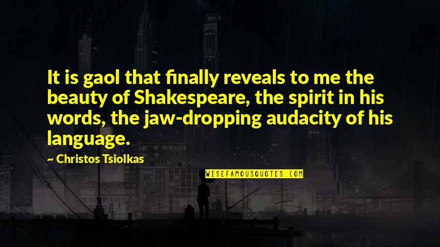Unlondon Transparent Quotes By Christos Tsiolkas: It is gaol that finally reveals to me Unlondon Transparent Quotes By Christos Tsiolkas: It is gaol that finally reveals to me