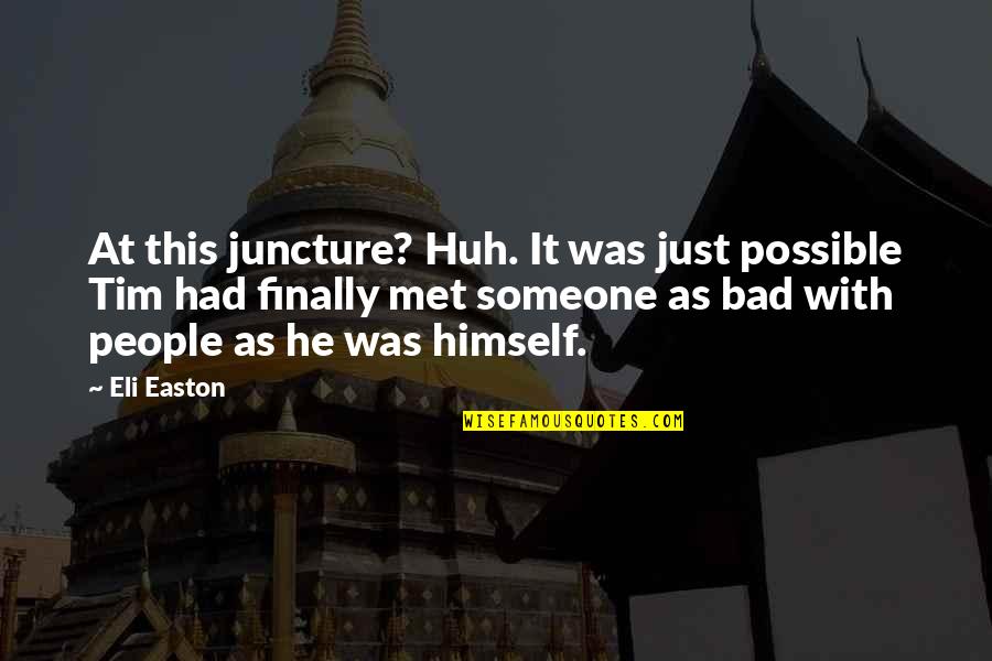 Unloneliest Quotes By Eli Easton: At this juncture? Huh. It was just possible