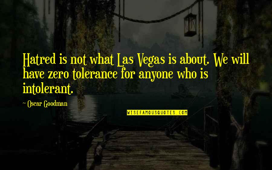Unlovely Crossword Quotes By Oscar Goodman: Hatred is not what Las Vegas is about. Unlovely Crossword Quotes By Oscar Goodman: Hatred is not what Las Vegas is about.