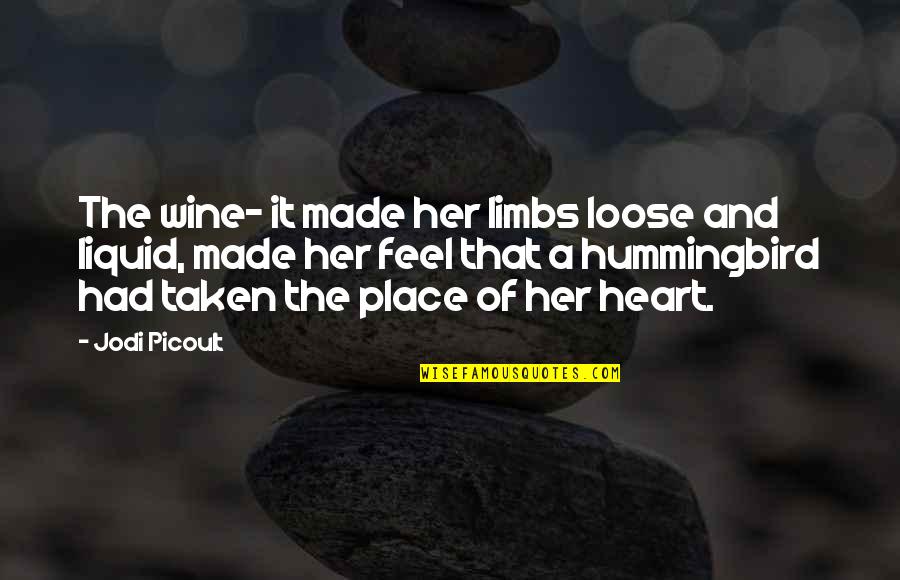 Unmanned Vehicles Quotes By Jodi Picoult: The wine- it made her limbs loose and Unmanned Vehicles Quotes By Jodi Picoult: The wine- it made her limbs loose and