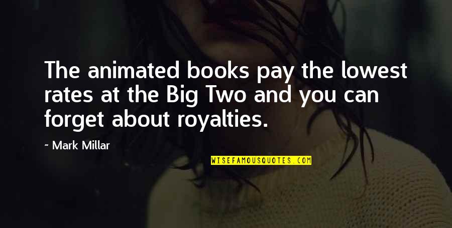 Unmet You By Cream Mea Lyrics Quotes By Mark Millar: The animated books pay the lowest rates at Unmet You By Cream Mea Lyrics Quotes By Mark Millar: The animated books pay the lowest rates at