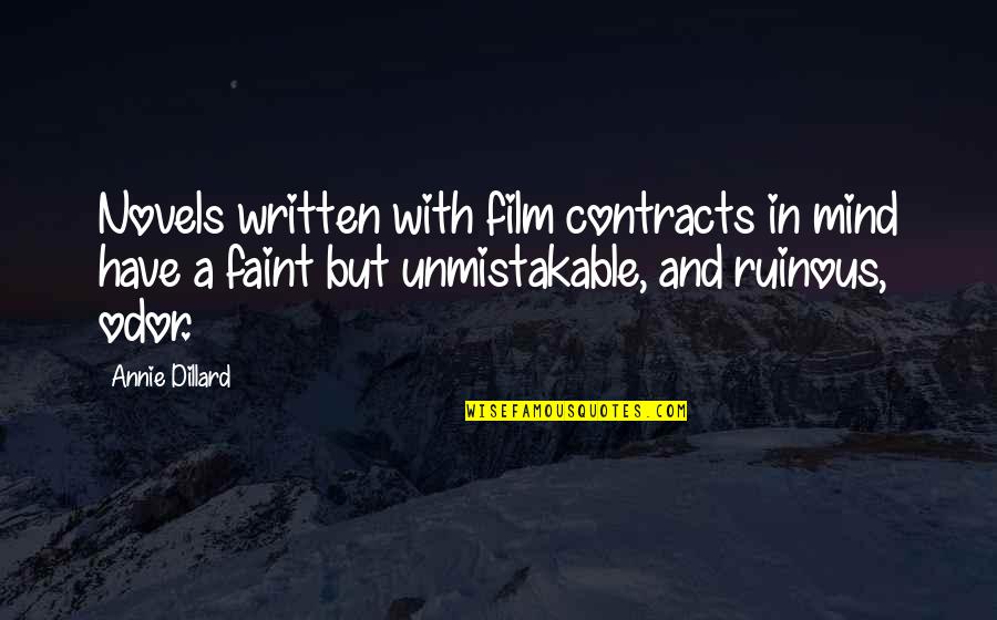 Unmistakable Quotes By Annie Dillard: Novels written with film contracts in mind have