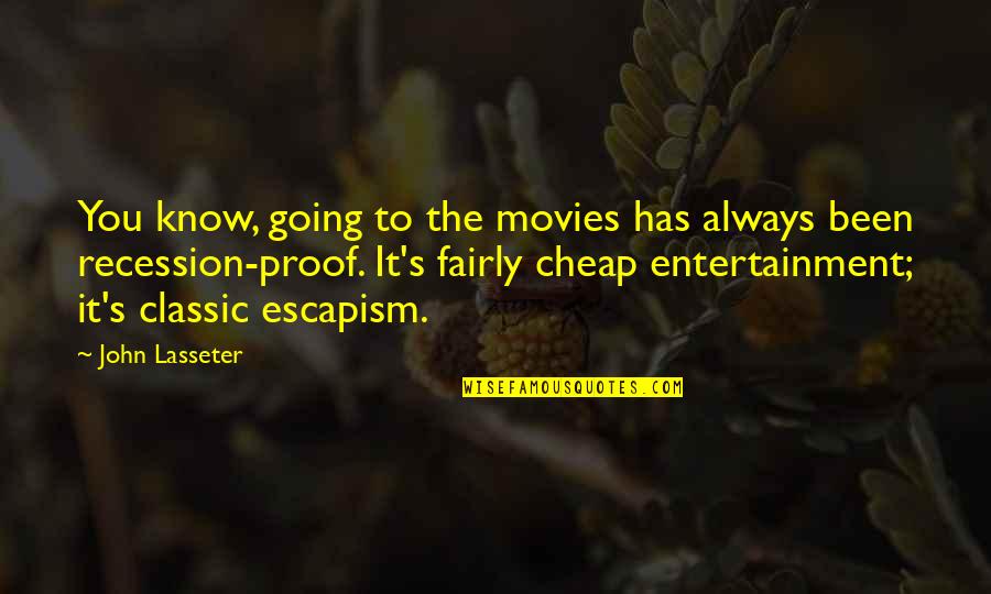 Unmodified Quotes By John Lasseter: You know, going to the movies has always