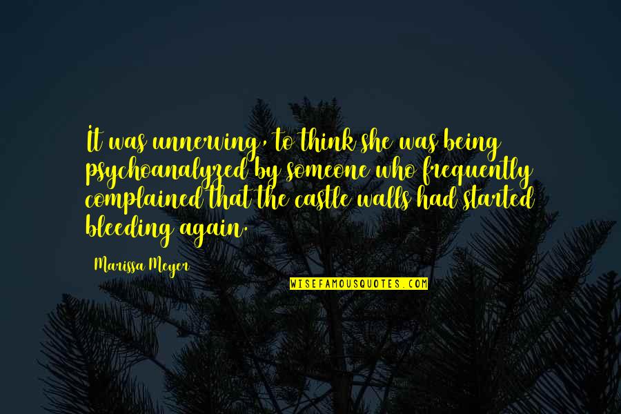 Unnerving Quotes By Marissa Meyer: It was unnerving, to think she was being Unnerving Quotes By Marissa Meyer: It was unnerving, to think she was being