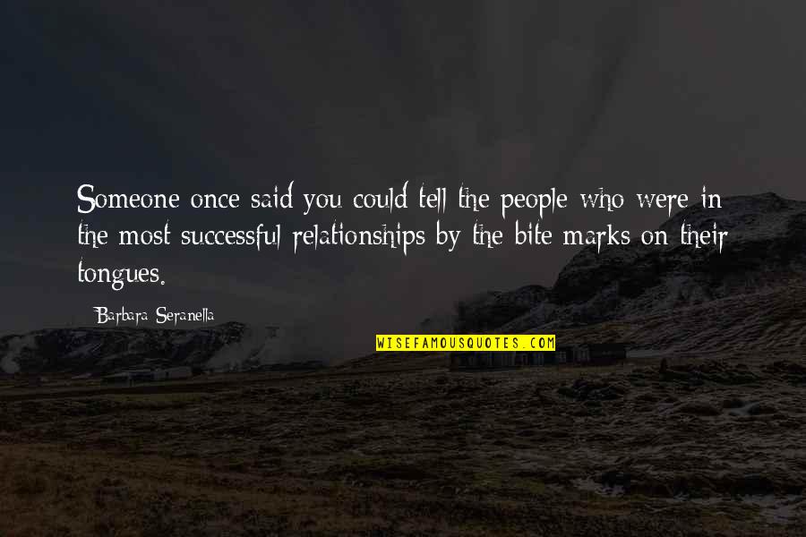 Unpeeled Orange Quotes By Barbara Seranella: Someone once said you could tell the people Unpeeled Orange Quotes By Barbara Seranella: Someone once said you could tell the people
