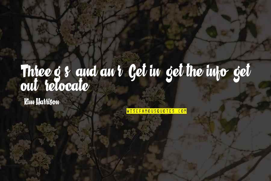 Unrealistically High Price Quotes By Kim Harrison: Three g's, and an r: Get in, get