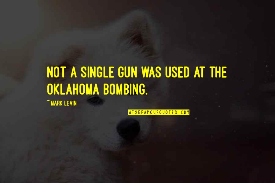 Unreformed Pagan Quotes By Mark Levin: Not a single gun was used at the Unreformed Pagan Quotes By Mark Levin: Not a single gun was used at the