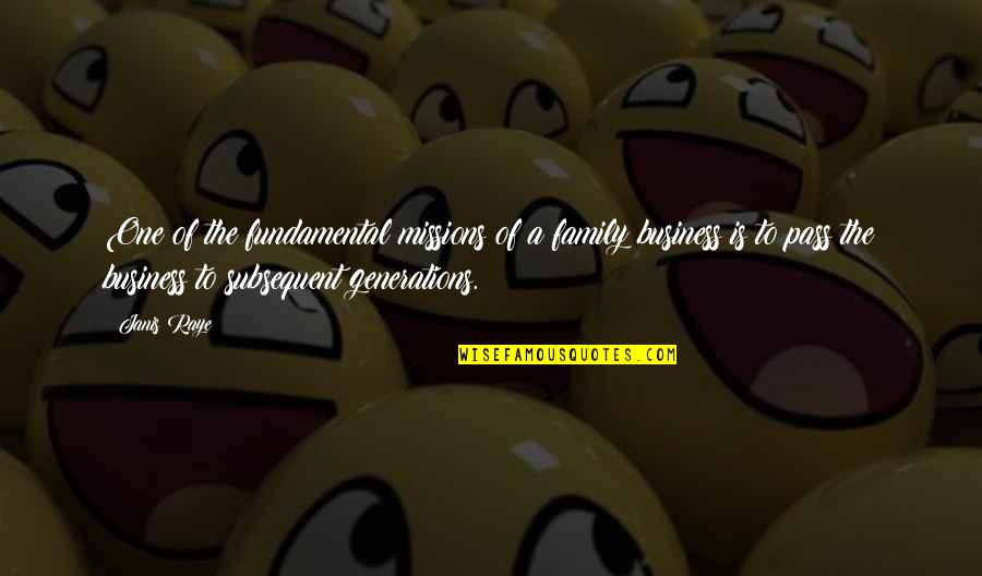 Unseelie Quotes By Janis Raye: One of the fundamental missions of a family Unseelie Quotes By Janis Raye: One of the fundamental missions of a family