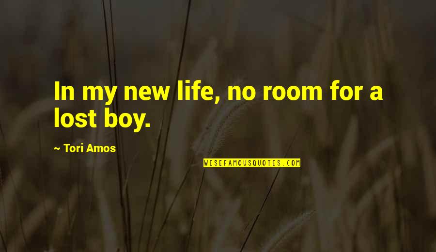 Unshapely Legs Quotes By Tori Amos: In my new life, no room for a