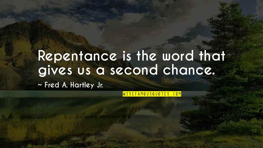 Unspeaking Crossword Quotes By Fred A. Hartley Jr.: Repentance is the word that gives us a Unspeaking Crossword Quotes By Fred A. Hartley Jr.: Repentance is the word that gives us a
