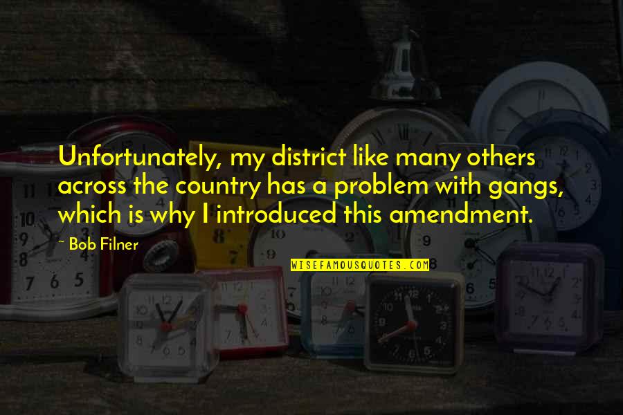 Untrained Quotes By Bob Filner: Unfortunately, my district like many others across the