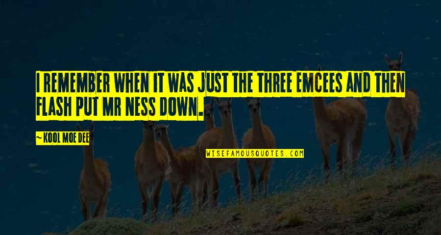 Unum Group Life Quotes By Kool Moe Dee: I remember when it was just the three