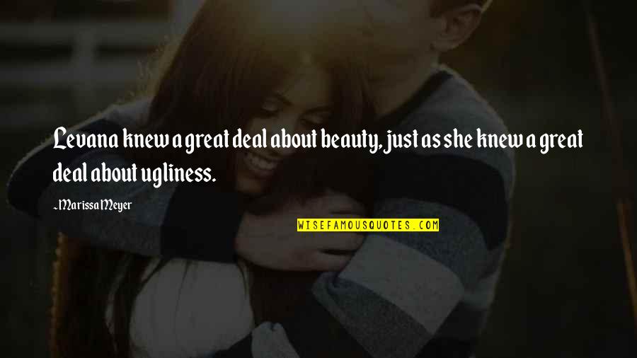 Unurban Quotes By Marissa Meyer: Levana knew a great deal about beauty, just Unurban Quotes By Marissa Meyer: Levana knew a great deal about beauty, just