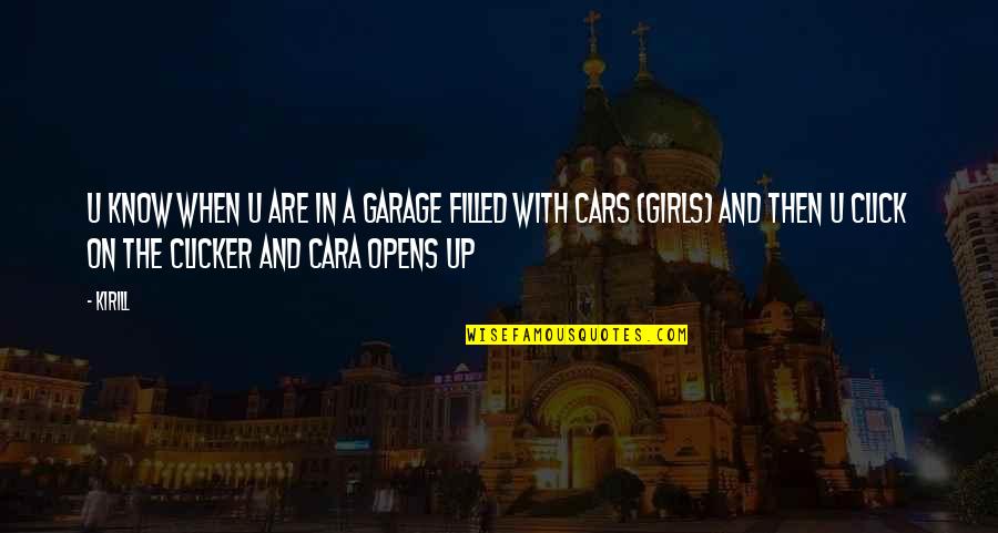Up Life Quotes By Kirill: u know when u are in a garage Up Life Quotes By Kirill: u know when u are in a garage