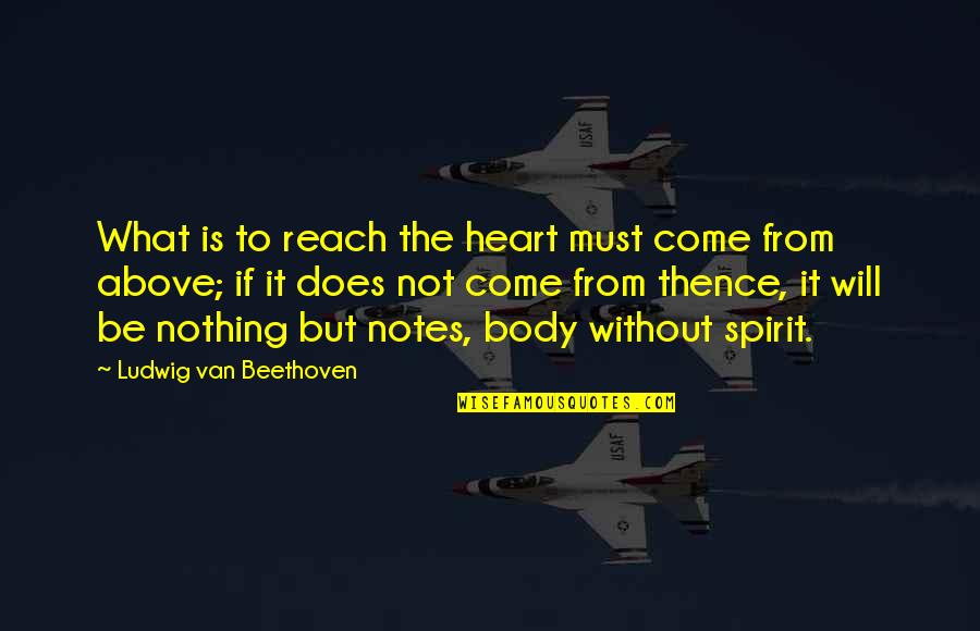 Upgrades For Mac Quotes By Ludwig Van Beethoven: What is to reach the heart must come