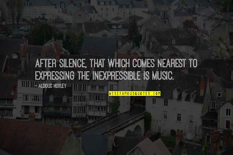 Upiri Deniky Quotes By Aldous Huxley: After silence, that which comes nearest to expressing