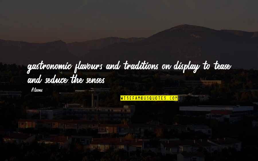 Uppalapati Madhavi Quotes By Atsons: gastronomic flavours and traditions on display to tease