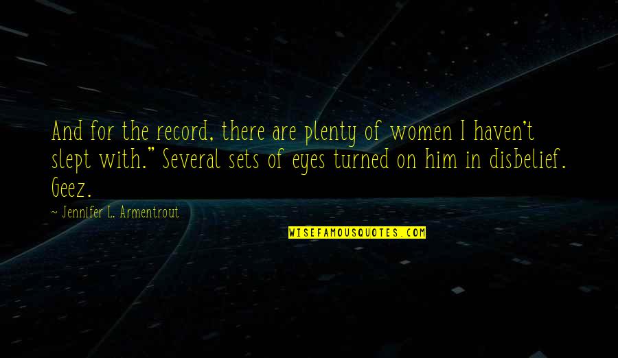 Upsetting Day Quotes By Jennifer L. Armentrout: And for the record, there are plenty of Upsetting Day Quotes By Jennifer L. Armentrout: And for the record, there are plenty of
