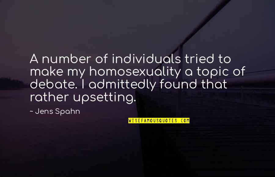 Upsetting Quotes By Jens Spahn: A number of individuals tried to make my Upsetting Quotes By Jens Spahn: A number of individuals tried to make my