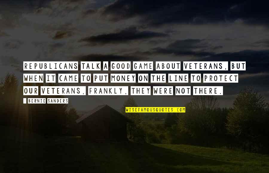 Upyr Tolstoy Quotes By Bernie Sanders: Republicans talk a good game about veterans, but