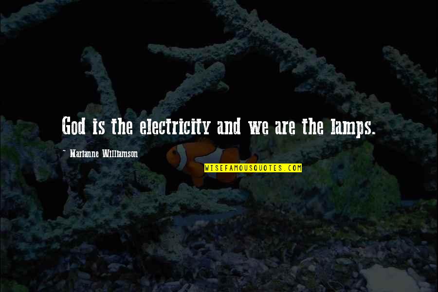 Urchin Quotes By Marianne Williamson: God is the electricity and we are the