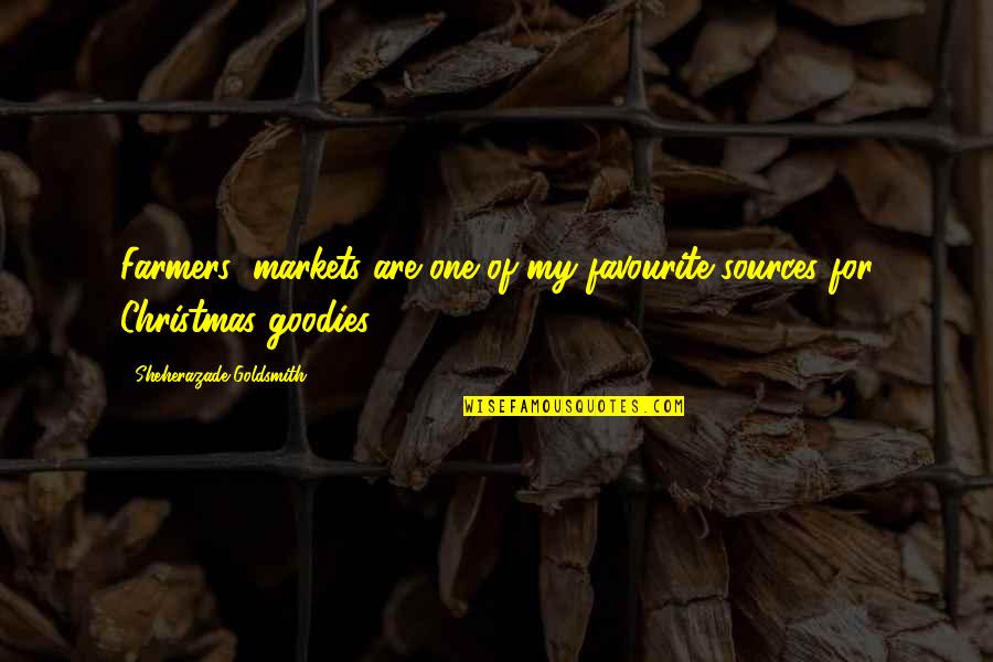 Urkye Quotes By Sheherazade Goldsmith: Farmers' markets are one of my favourite sources