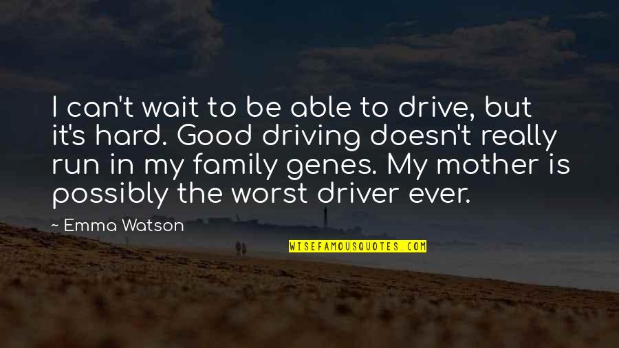 Ursaring Quotes By Emma Watson: I can't wait to be able to drive, Ursaring Quotes By Emma Watson: I can't wait to be able to drive,