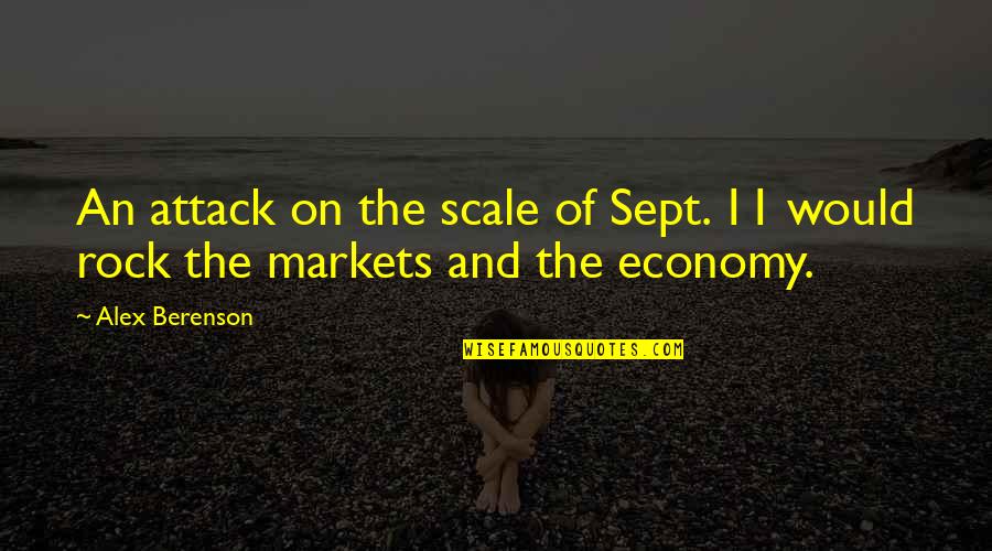 Us Markets Quotes By Alex Berenson: An attack on the scale of Sept. 11