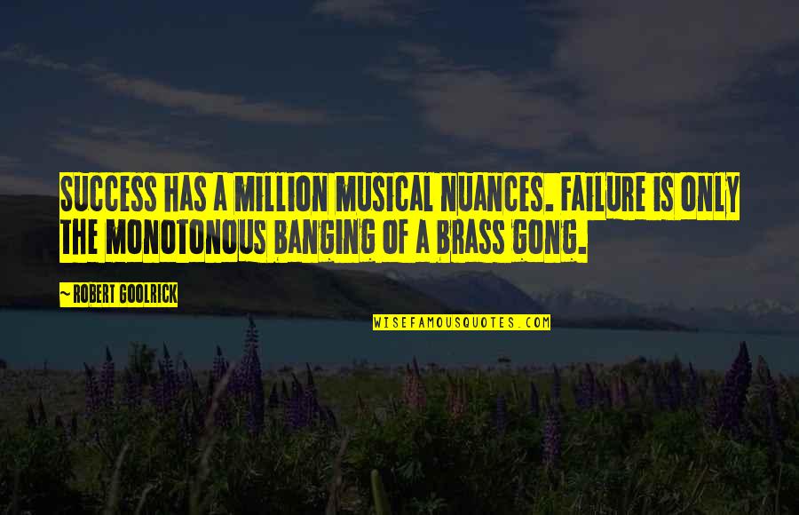 Usa Map Quotes By Robert Goolrick: Success has a million musical nuances. Failure is Usa Map Quotes By Robert Goolrick: Success has a million musical nuances. Failure is