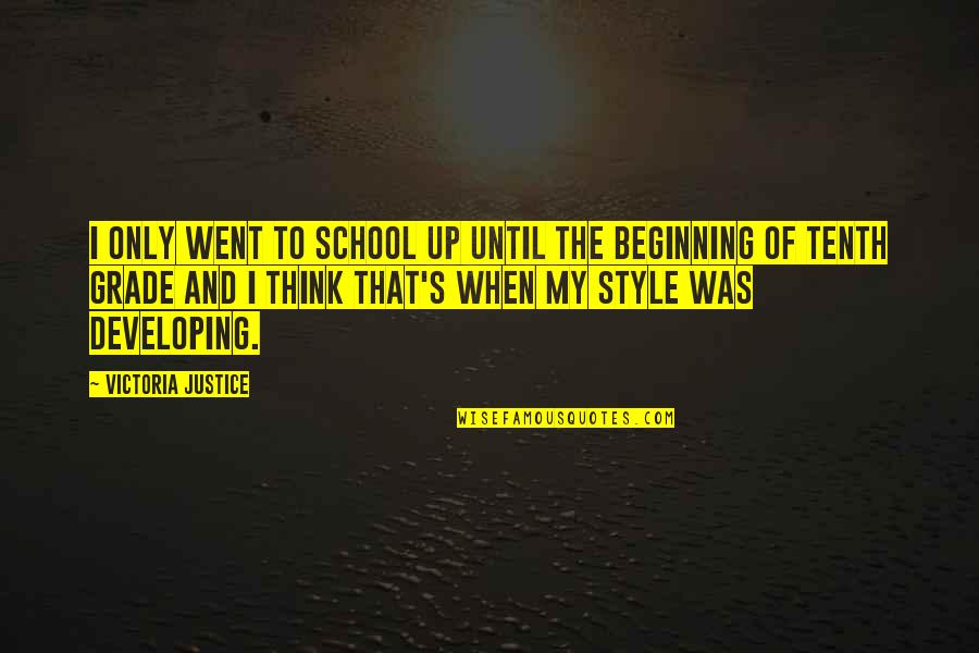 Usaa Wind And Hail Insurance Quote Quotes By Victoria Justice: I only went to school up until the