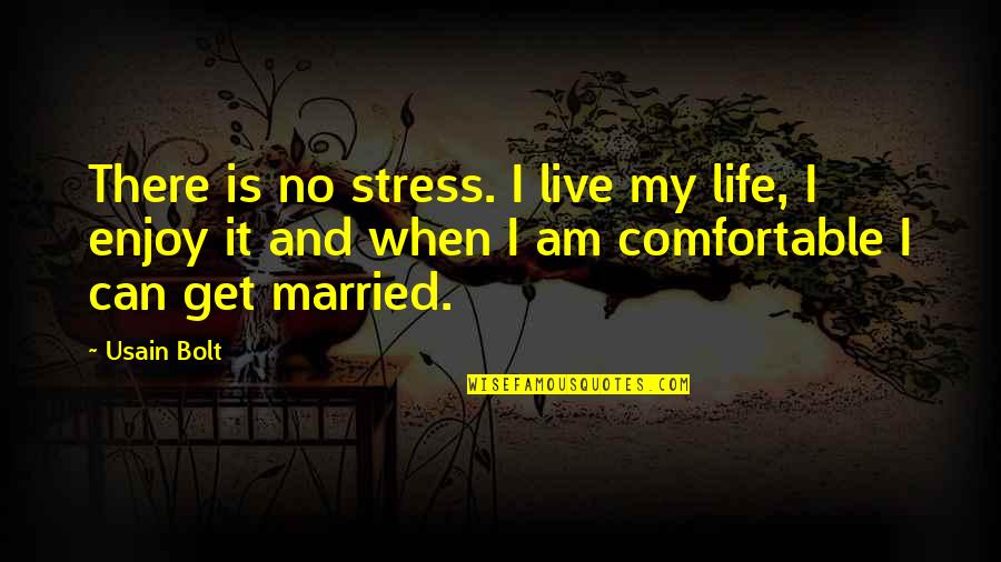 Usain Quotes By Usain Bolt: There is no stress. I live my life, Usain Quotes By Usain Bolt: There is no stress. I live my life,