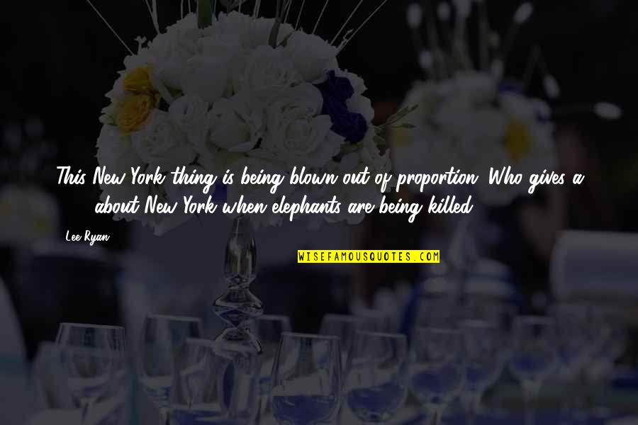 Usamljenost Sastav Quotes By Lee Ryan: This New York thing is being blown out Usamljenost Sastav Quotes By Lee Ryan: This New York thing is being blown out
