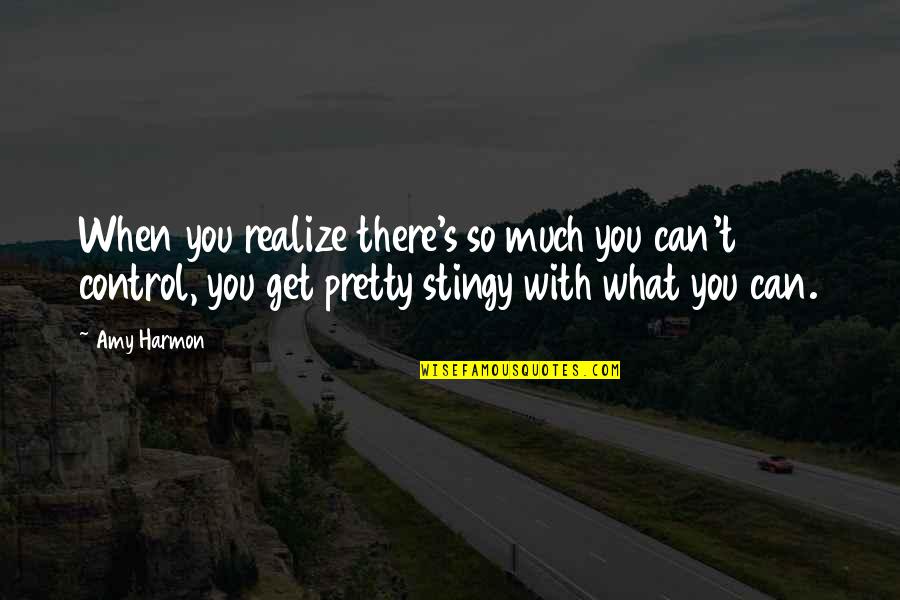 Usnas100 Quotes By Amy Harmon: When you realize there's so much you can't Usnas100 Quotes By Amy Harmon: When you realize there's so much you can't