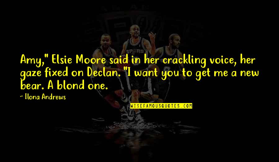 Uspjeh Quotes By Ilona Andrews: Amy," Elsie Moore said in her crackling voice, Uspjeh Quotes By Ilona Andrews: Amy," Elsie Moore said in her crackling voice,