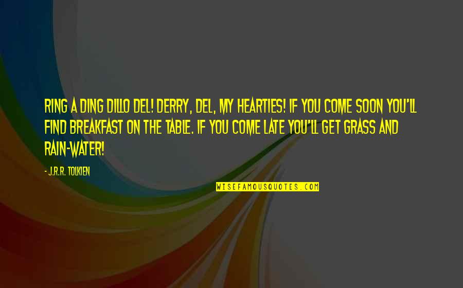 Usum Pokedex Quotes By J.R.R. Tolkien: Ring a ding dillo del! derry, del, my Usum Pokedex Quotes By J.R.R. Tolkien: Ring a ding dillo del! derry, del, my