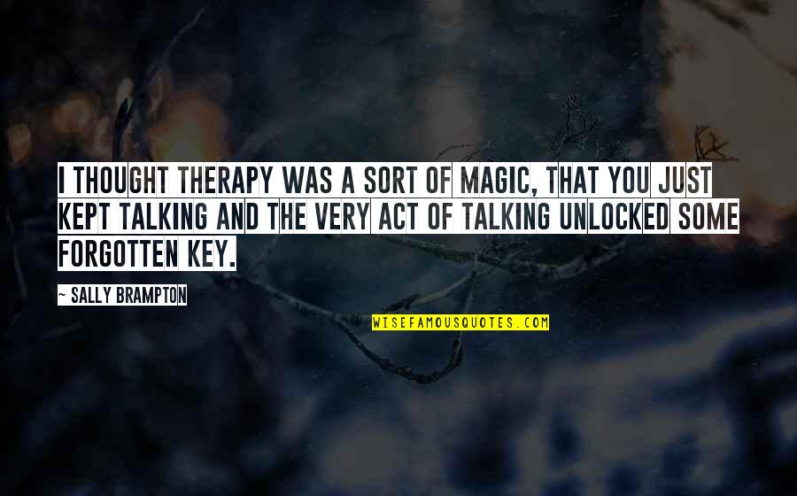Utada Hikaru Quotes By Sally Brampton: I thought therapy was a sort of magic,