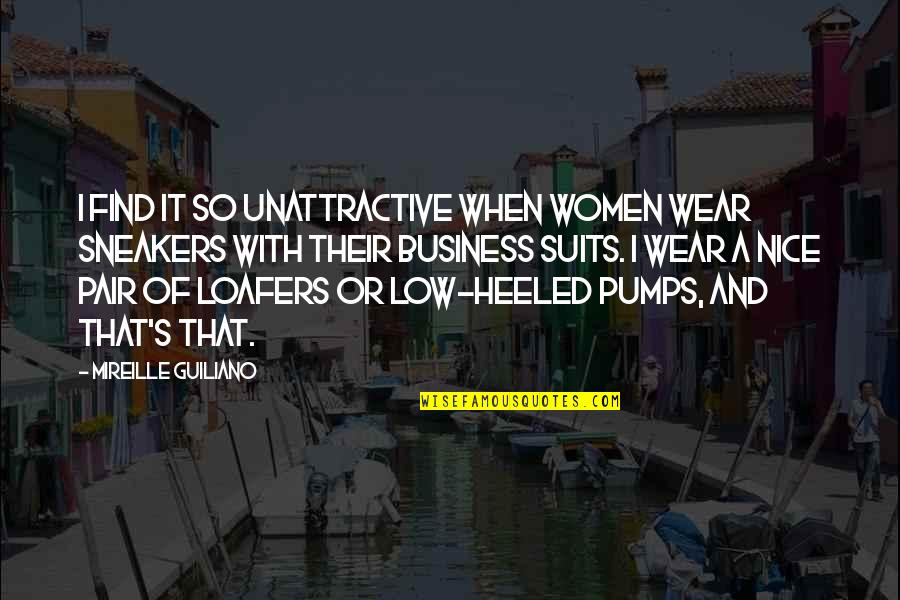 Utcakereso Quotes By Mireille Guiliano: I find it so unattractive when women wear