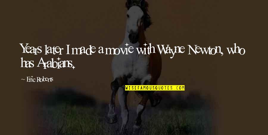 Utility Vehicle Insurance Quotes By Eric Roberts: Years later I made a movie with Wayne